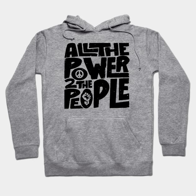 All The Power To The People Lts Hoodie by Alema Art